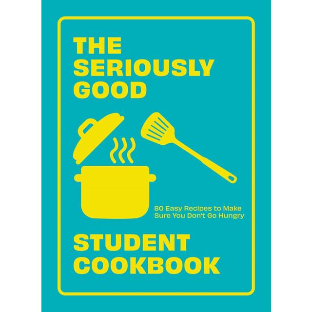 The Seriously Good Student Cookbook GOODS M&S