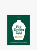 Livre de recettes de barbecue Big Green Egg de Tim Hayward « Festins »